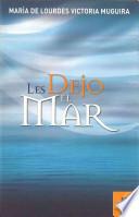 Libro Les dejo el mar