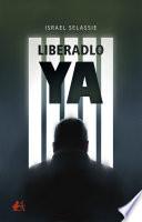 Libro Liberadlo ya