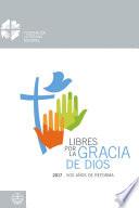 Libro Libres por la Gracia de Dios