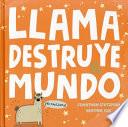Libro Llama destruye el mundo