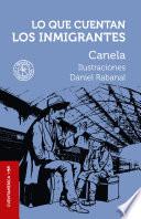 Libro Lo que cuentan los inmigrantes