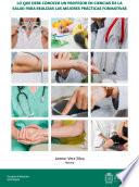 Libro Lo que debe conocer un profesor en ciencias de la salud para realizar las mejores prácticas formativas