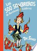 Libro Los 500 sombreros de Bartolomé Cubbins (The 500 Hats of Bartholomew Cubbins Spanish Edition)