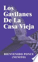 Libro Los Gavilanes De La Casa Vieja