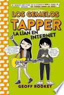 Libro Los gemelos Tapper la lían en Internet (Los gemelos Tapper 4)