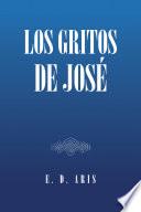 Libro Los Gritos De José