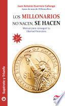 Libro Los millonarios no nacen, se hacen