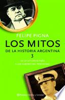 Libro Los mitos de la historia argentina 3