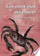 Libro Los otros ojos del cáncer