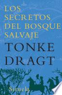 Libro Los secretos del bosque salvaje