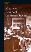 Libro Los silencios del viejo