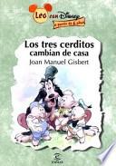 Libro Los Tres Cerditos Cambian de Casa