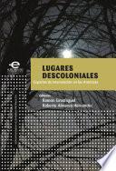 Libro Lugares descoloniales