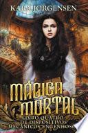 Libro Mágica Mortal