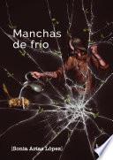 Libro Manchas de frío