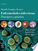 Libro Mandell, Douglas y Bennett. Enfermedades infecciosas. Principios y práctica