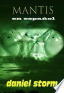 Libro Mantis in Spanish