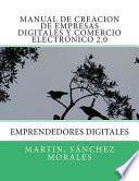 Libro Manual de Creacion de Empresas Digitales y Comercio Electronico 2. 0