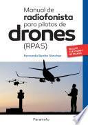 Libro Manual de radiofonista para pilotos de drones (RPAS)