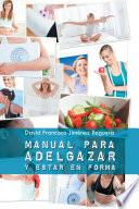 Libro Manual para adelgazar y estar en forma