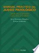 Libro Manual práctico del juego patológico