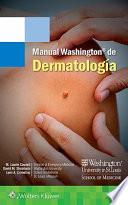 Libro Manual Washington de Dermatologa/ Washington Dermatology Manual