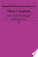 Libro Manuel Bretón de los Herreros: Obras completas (nueva edición integral)