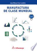 Libro Manufactura de clase mundial