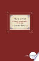Libro Mark Twain y Ambrose Bierce. Dos norteamericanos mordaces
