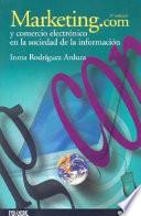 Libro Marketing.com y comercio electrónico en la sociedad de la información