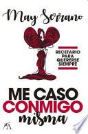 Libro Me Caso Conmigo Misma