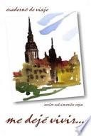 Libro ME DEJÉ VIVIR