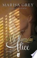 Libro Me llaman Alice