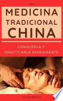 Libro Medicina Tradicional China (MTC): conocerla y practicarla diariamente