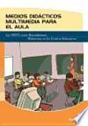 Libro Medios didácticos multimedia para el aula