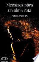 Libro Mensajes Para Un Alma Rota