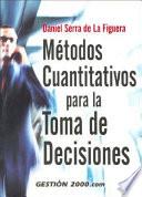 Libro Métodos cuantitativos para la toma de decisiones