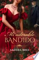 Libro Mi adorable bandido