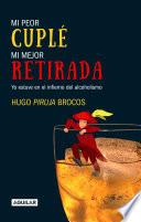 Libro Mi peor cuplé, mi mejor retirada