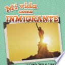 Libro Mi vida como inmigrante