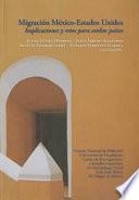 Libro Migración México-Estados Unidos