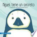 Libro Miguel tiene un secreto