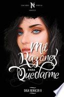 Libro Mil Razones Para Quedarme: Edición Blanco y Negro