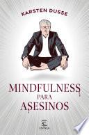 Libro Mindfulness para asesinos