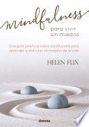 Libro Mindfulness para vivir sin miedos