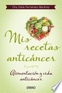 Libro Mis recetas anticáncer