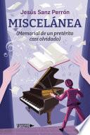 Libro Miscelánea (Memorial de un pretérito casi olvidado)