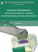 Libro Modelado tridimensional del flujo de aire en el cilindro de motores diésel de inyección directa