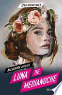 Libro Moonstruck 1. Luna de medianoche