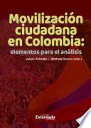 Libro Movilización ciudadana en Colombia: elementos para el análisis